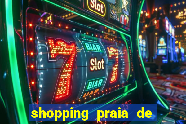 shopping praia de belas cinema